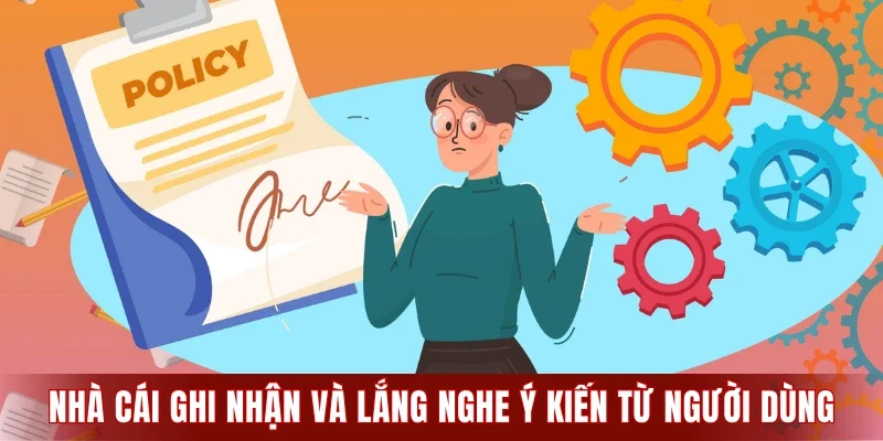 Nhà cái luôn ghi nhận và lắng nghe ý kiến từ người dùng